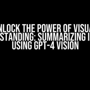 Unlock the Power of Visual Understanding: Summarizing Images using GPT-4 Vision